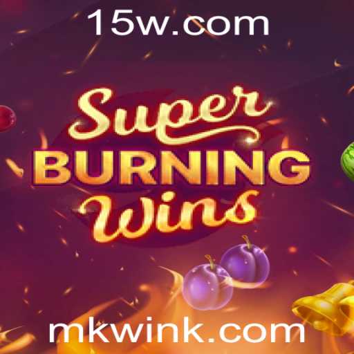 SuperBurningWins: Um Guia Completo para o Jogo e suas Regras