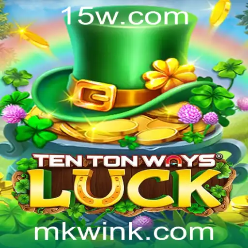 Desvendando o Mundo de TenTonWaysLuck: Um Guia Completo